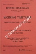 Book cover of Working Timetable of Passenger and Parcels Train Services - Section YG - Diggle Jn., Leeds to Scarborough and branches - Saturdays and Sundays 3 October 1992 to 16 May 1993 by British Railways - Regional Railways North East